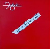 Foghat - Girls To Chat & Boys To Bounce