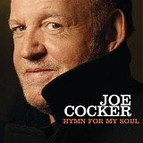 Joe Cocker - Hymn For My Soul