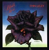 Thin Lizzy - Black Rose (A Rock Legend)