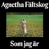 Agnetha FÃ¤ltskog - Som jag Ã¤r