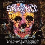 Aerosmith - Devil's Got A New Disguise:  The Very Best Of Aerosmith