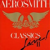 Aerosmith - Classics Live! II