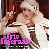 Ennio Morricone - Trio Infernale