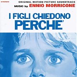 Ennio Morricone - I Figli Chiedono PerchÃ©