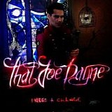 That Joe Payne - I Need A Change
