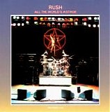 Rush - All The World's A Stage