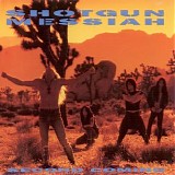 Shotgun Messiah - Second Coming