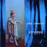 Matchbox Twenty - Mad Season