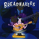The Breadmakers - Breadmakers