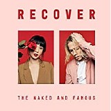 The Naked And Famous - Recover