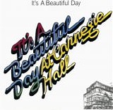 It's A Beautiful Day - It's A Beautiful Day At Carnegie Hall