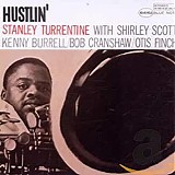 Stanley Turrentine - Hustlin'