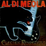 Al Di Meola - Electric Rendezvous