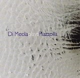 Al Di Meola - Di Meola plays Piazzolla