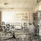 Howard, John - Across The Door Sill