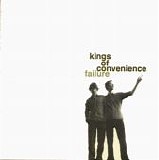 Kings Of Convenience - Failure