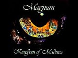 Magnum - Kingdom Of Madness