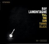 LaMontagne, Ray - Till The Sun Turns Black