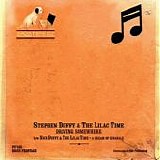 Duffy, Stephen and The Lilac Time - Driving Somewhere