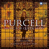 Stephen Cleobury & Choir of King's College, Cambridge with Academy of Ancient Mu - Purcell H. - Odes and Funeral Music for Queen Mary