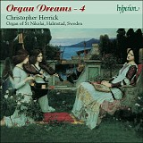 Christopher Herrick - Organ Dreams 4
