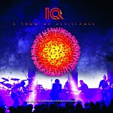 IQ - A Show Of Resistance