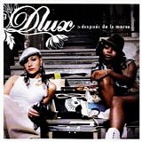 Dlux - DespuÃ©s de la marea...