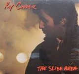 Ry Cooder - The Slide Area