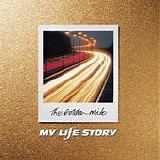 My Life Story - The Golden Mile