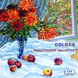 Yelena Eckemoff & Manu KatchÃ© - Colors