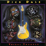 Dick Dale - Tribal Thunder