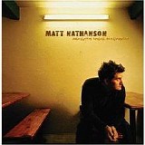 Matt Nathanson - Beneath These Fireworks