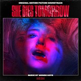 Mondo Boys - She Dies Tomorrow