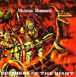 Vicious Rumors - Soldiers Of The Night