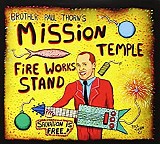 Paul Thorn - Mission Temple Fireworks Stand
