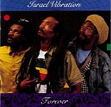 Israel Vibration - Forever