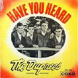 The Duprees - Have You Heard