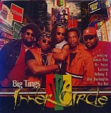 Inner Circle - Big Tings