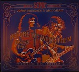 Kaukonen, Jorma (Jorma Kaukonen) & Jack Casady - Before We Were Them - June 28 1969