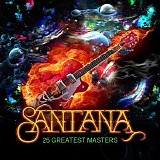 Santana - 25 Greatest Masters