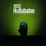 Muse - Hullabaloo