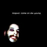 Mogwai - Come On Die Young