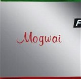 Mogwai - Happy Songs For Happy People