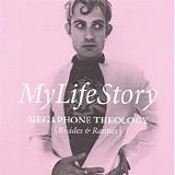 My Life Story - Megaphone Theology
