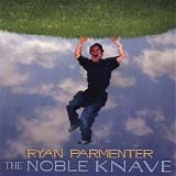 Parmenter, Ryan - The Noble Knave