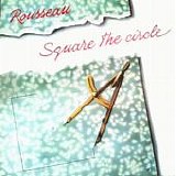Rousseau - Square the Circle