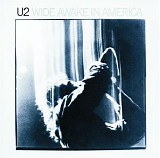 U2 - Wide Awake in America