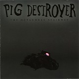 Pig Destroyer - The Octagonal Stairway