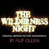 Filip Olejka - The Wilderness Night