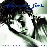 Alejandro Sanz - Viviendo Deprisa